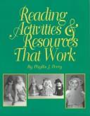 Reading activities & resources that work /
