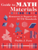 Guide to math materials : resources to support the NCTM standards /
