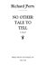 No other tale to tell : a novel /