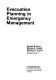 Evacuation planning in emergency management /