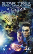 Avatar. based upon Star trek created by Gene Roddenberry, and Star trek: Deep space nine created by Rick Berman & Michael Piller /