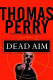 Dead aim : a novel /