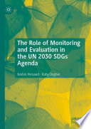 The Role of Monitoring and Evaluation in the UN 2030 SDGs Agenda /