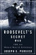 Roosevelt's secret war : FDR and World War II espionage /