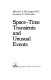 Space-time transients and unusual events /