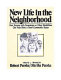 New life in the neighborhood : how persons with retardation or other disabilities can help make a good community better /