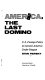 America, the last domino : U.S. foreign policy in Central America under Reagan /