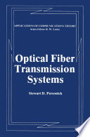 Optical fiber transmission systems /