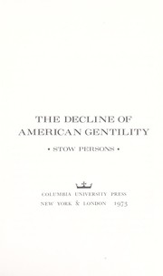 The decline of American gentility.