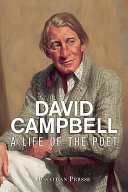 David Campbell : a life of the poet /