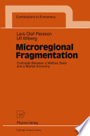 Microregional fragmentation : contrasts between a welfare state and a market economy /