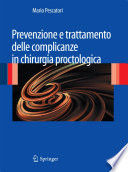 Prevenzione e trattamento delle complicanze in chirurgia proctologica /