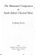The illustrated companion to South Indian classical music /