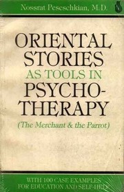 Oriental stories as tools in psychotherapy : the merchant and the parrot /