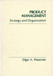 Product management : strategy and organization /