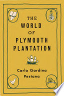 The world of Plymouth Plantation /