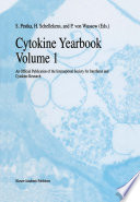 Cytokine Yearbook Volume 1 : an Official Publication of the International Society for Interferon and Cytokine Research /