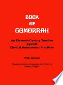 Book of Gomorrah : an eleventh-century treatise against clerical homosexual practices /