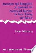 Assessment & management of emotional reactions to brain damage & aphasia /