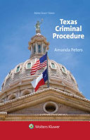 Texas criminal procedure and evidence /