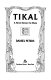 Tikal : a novel about the Maya /