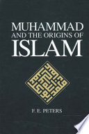 Muhammad and the origins of Islam /