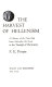 The harvest of Hellenism ; a history of the Near East from Alexander the Great to the triumph of Christianity /