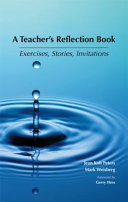 A teacher's reflection book : exercises, stories, invitations /