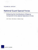 National Guard Special Forces : enhancing the contributions of reserve component Army Special Operations Forces /