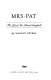 Mrs. Pat : the life of Mrs. Patrick Campbell /