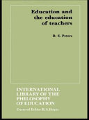 Education and the education of teachers /