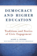 Democracy and higher education : traditions and stories of civic engagement /