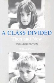 A class divided : then and now /