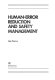 Human-error reduction and safety management /