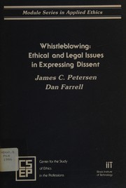 Whistleblowing : ethical and legal issues in expressing dissent /