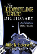 The telecommunications illustrated dictionary /