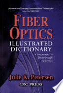 Fiber optics illustrated dictionary /