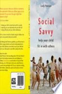 Social savvy : help your child fit in with others /