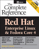 Red Hat Enterprise Linux & Fedora 4 : the complete reference /