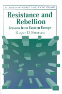 Resistance and rebellion : lessons from Eastern Europe /