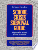 School crisis survival guide : management techniques and materials for counselors and administrators /