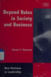 Beyond rules in society and business /
