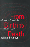 From birth to death : a consumer's guide to population studies /