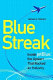 Bluestreak : inside JetBlue, the upstart that rocked an industry /