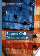 Beyond Civil Disobedience : Social Nullification and Black Citizenship /