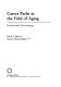 Career paths in the field of aging : professional gerontology /