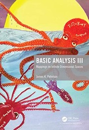 Basic analysis III : mappings on infinite dimensional spaces /