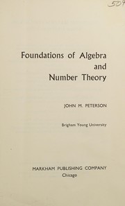 Foundations of algebra and number theory /