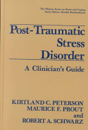 Post-traumatic stress disorder : a clinician's guide /