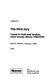 The civil jury--trends in trials and verdicts, Cook County, Illinois, 1960-1979 /